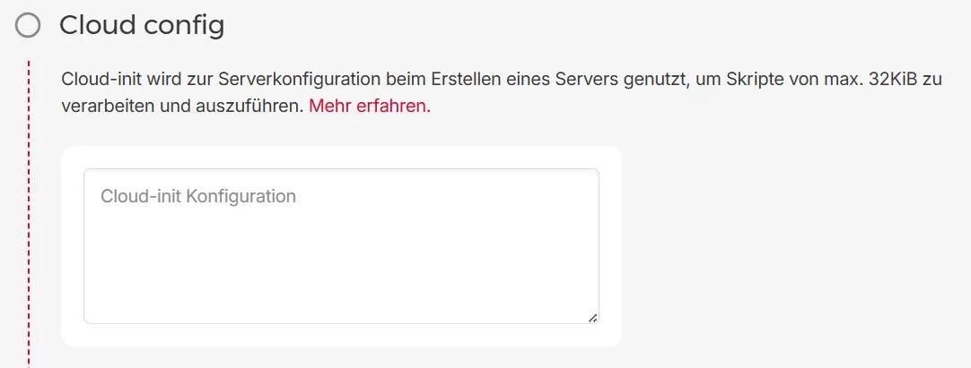 The “Cloud config” step of a hosting provider’s server creation form, in German, with an empty text box for a cloud-init configuration of up to 32 KiB.